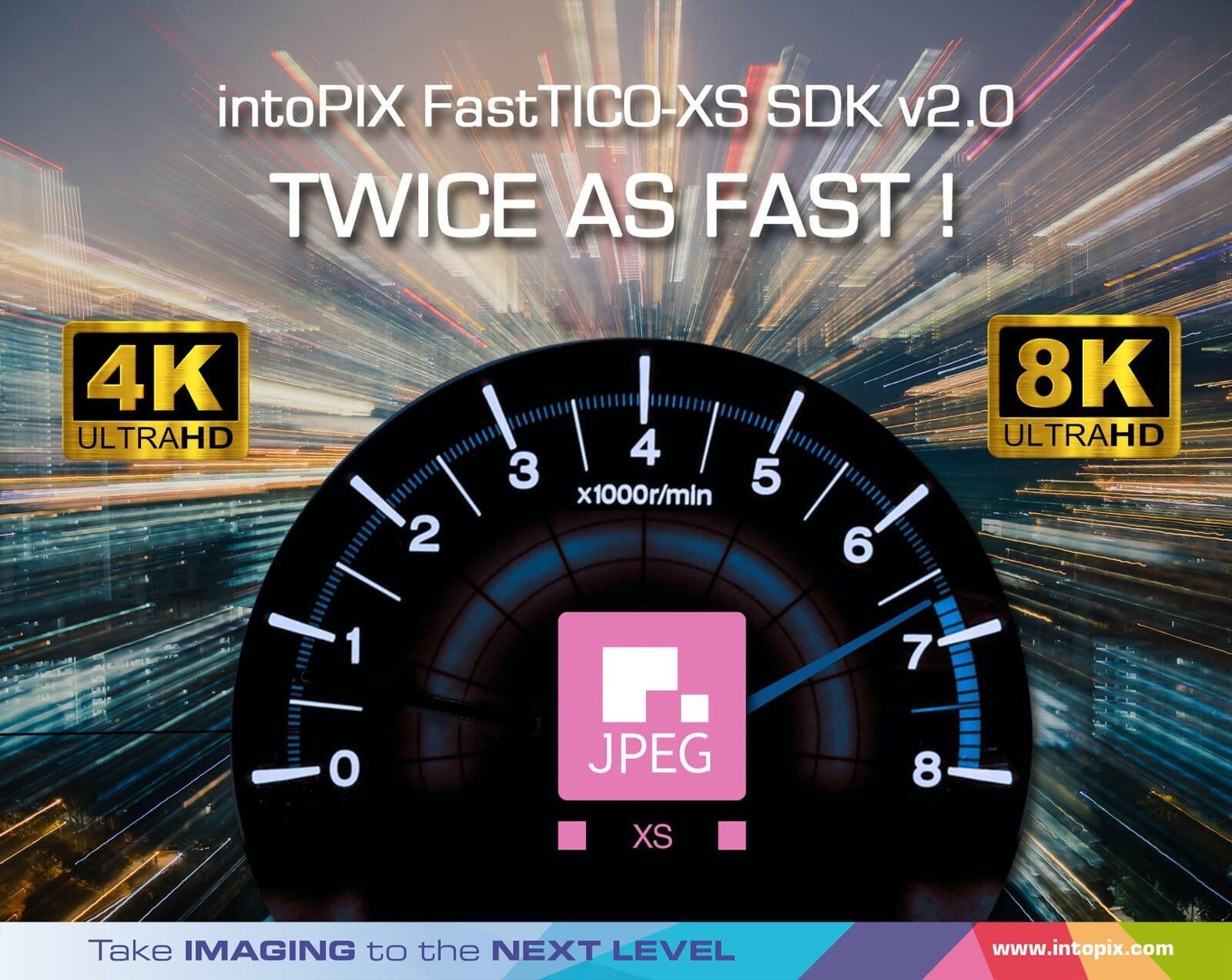 intoPIX 为x86-64平台上的FastTICO-XSSDK 的v2.0版本发货，用于JPEG XSCPU 。